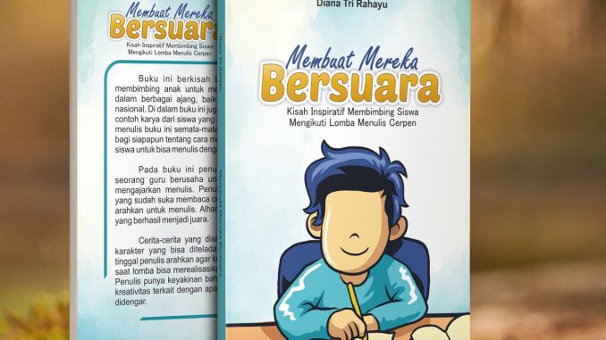 Membuat Mereka Bersuara